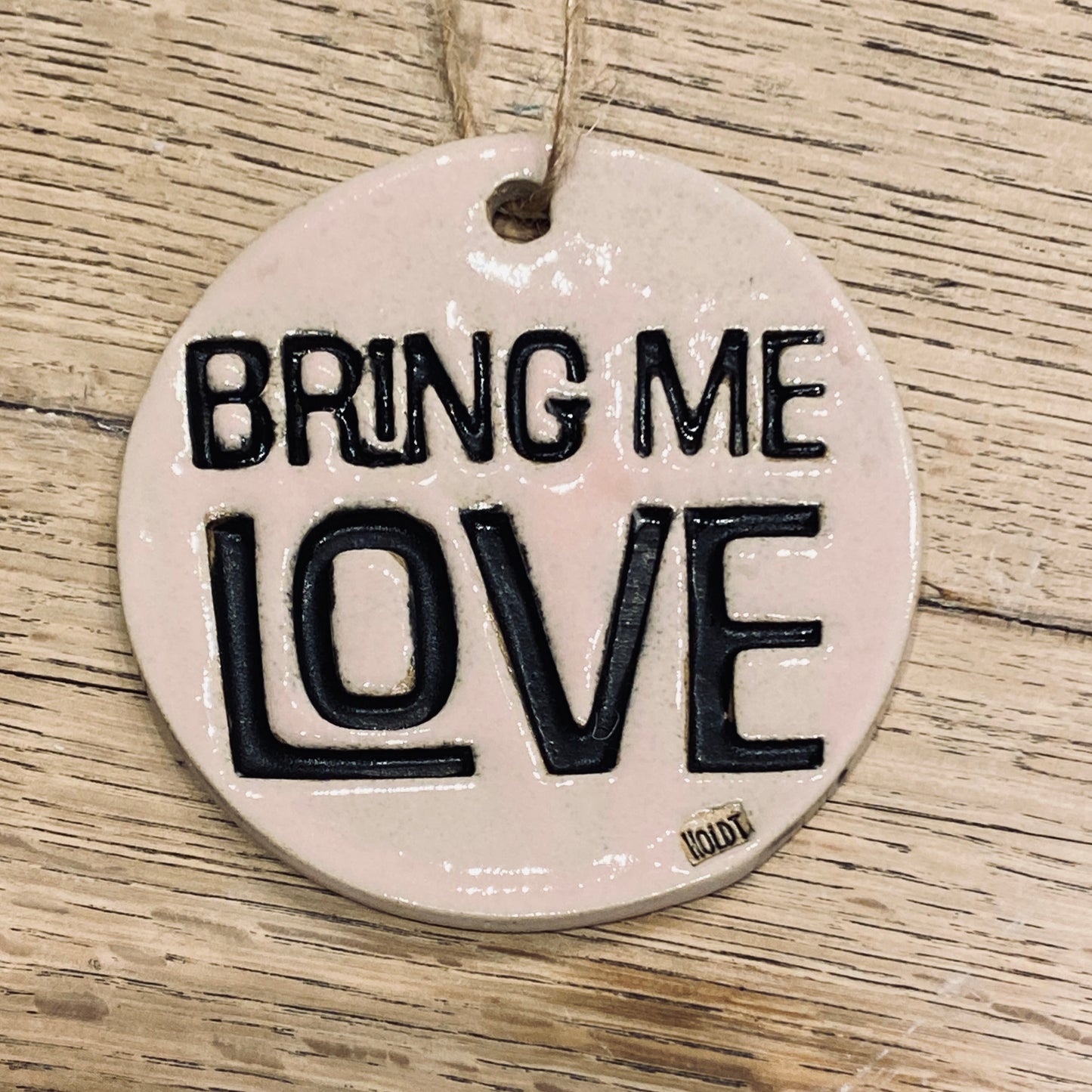 Ophæng ‘BRING ME LOVE’
