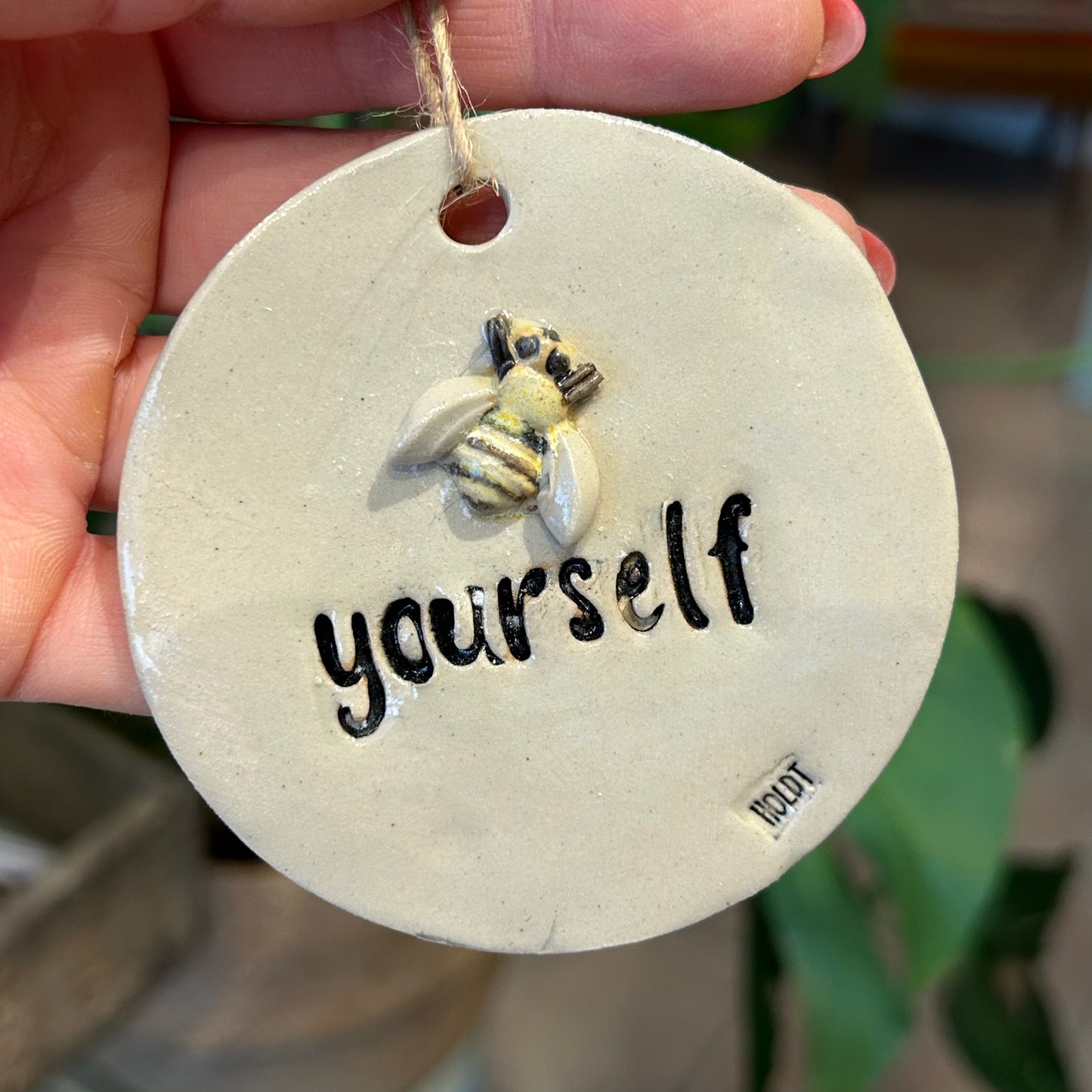 Ophæng med tekst; Be Yourself