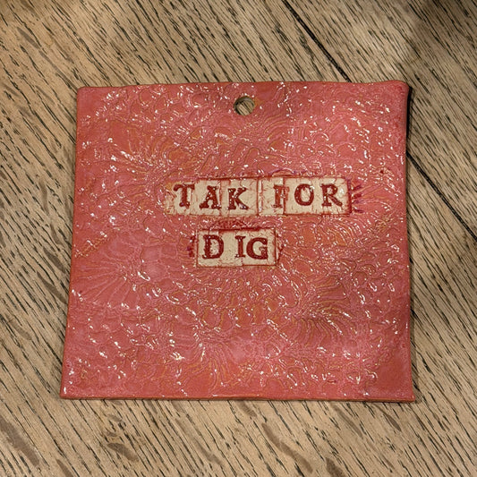 Vægophæng, TAK FOR DIG